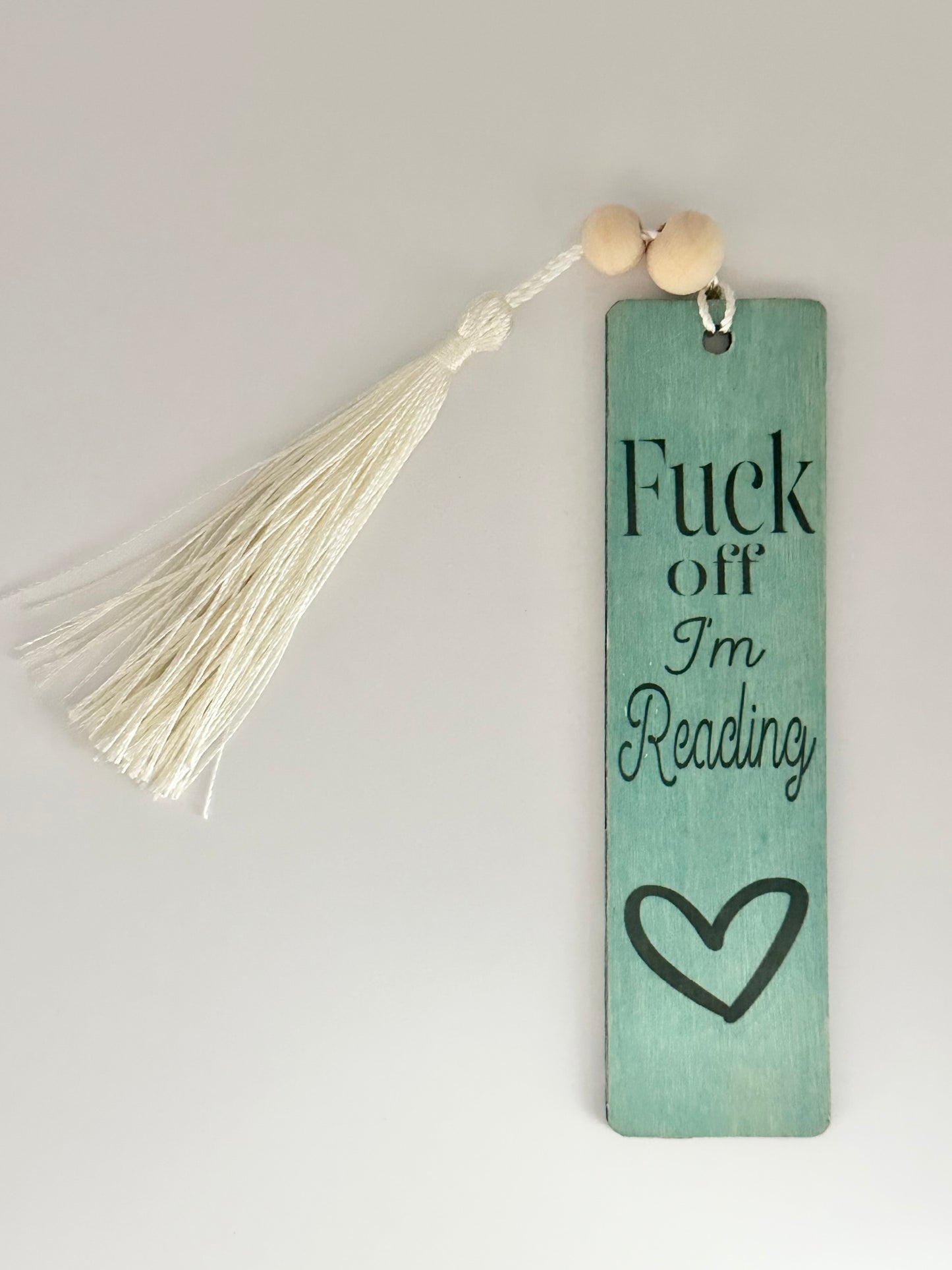 F**k Off I’m Reading - Wood Bookmark - (Antique Aqua)