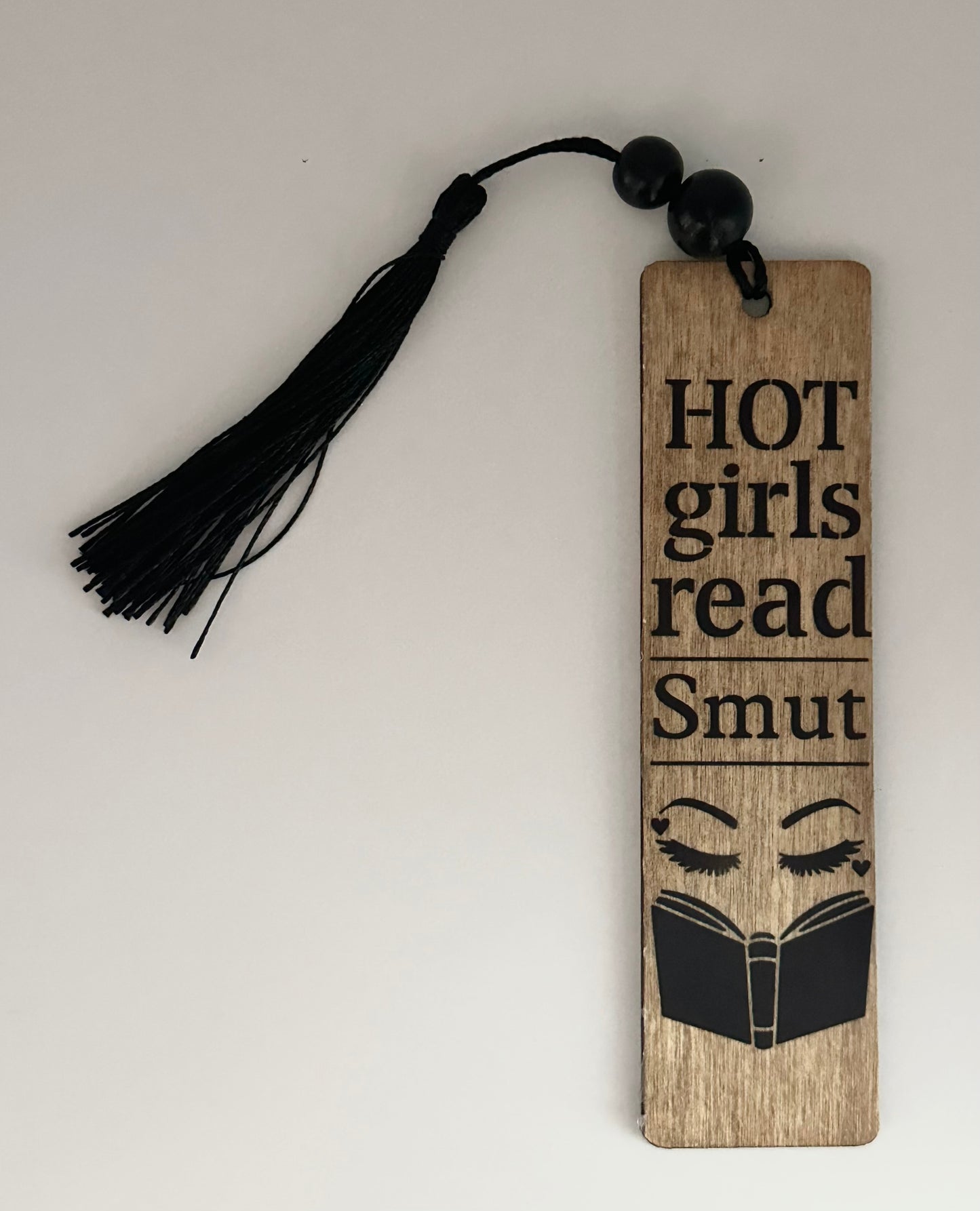 Hot Girls Read Smut - Wood Bookmark - (Early American)