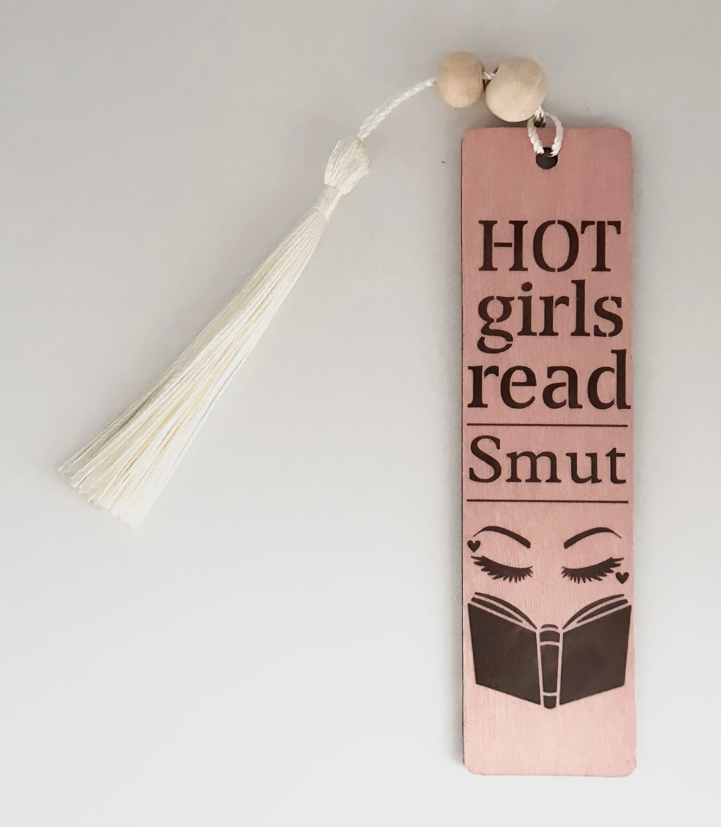 Hot Girls Read Smut - Wood Bookmark - (Rose)