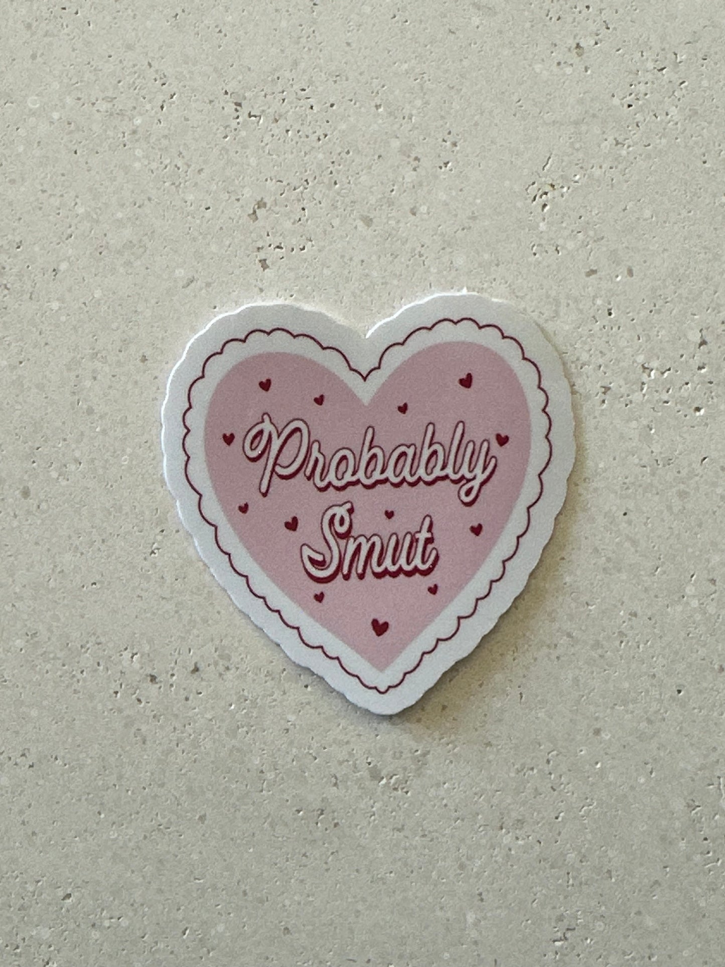 Probably Smut - Sticker