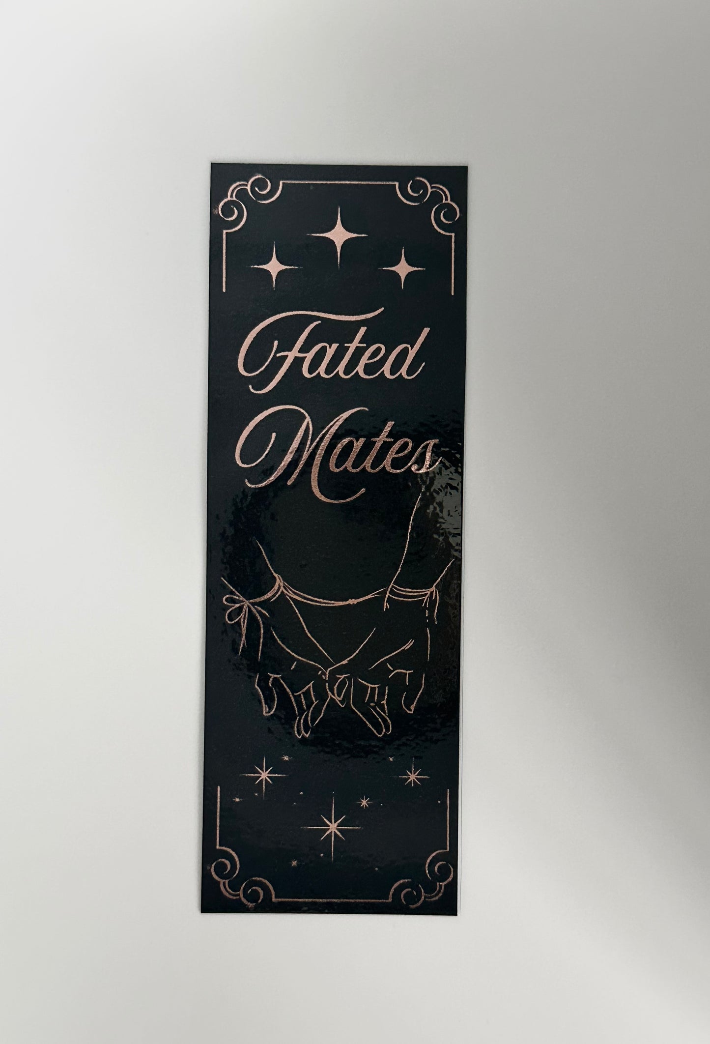 Fated Mates - Foil Bookmark - (Rose Gold)