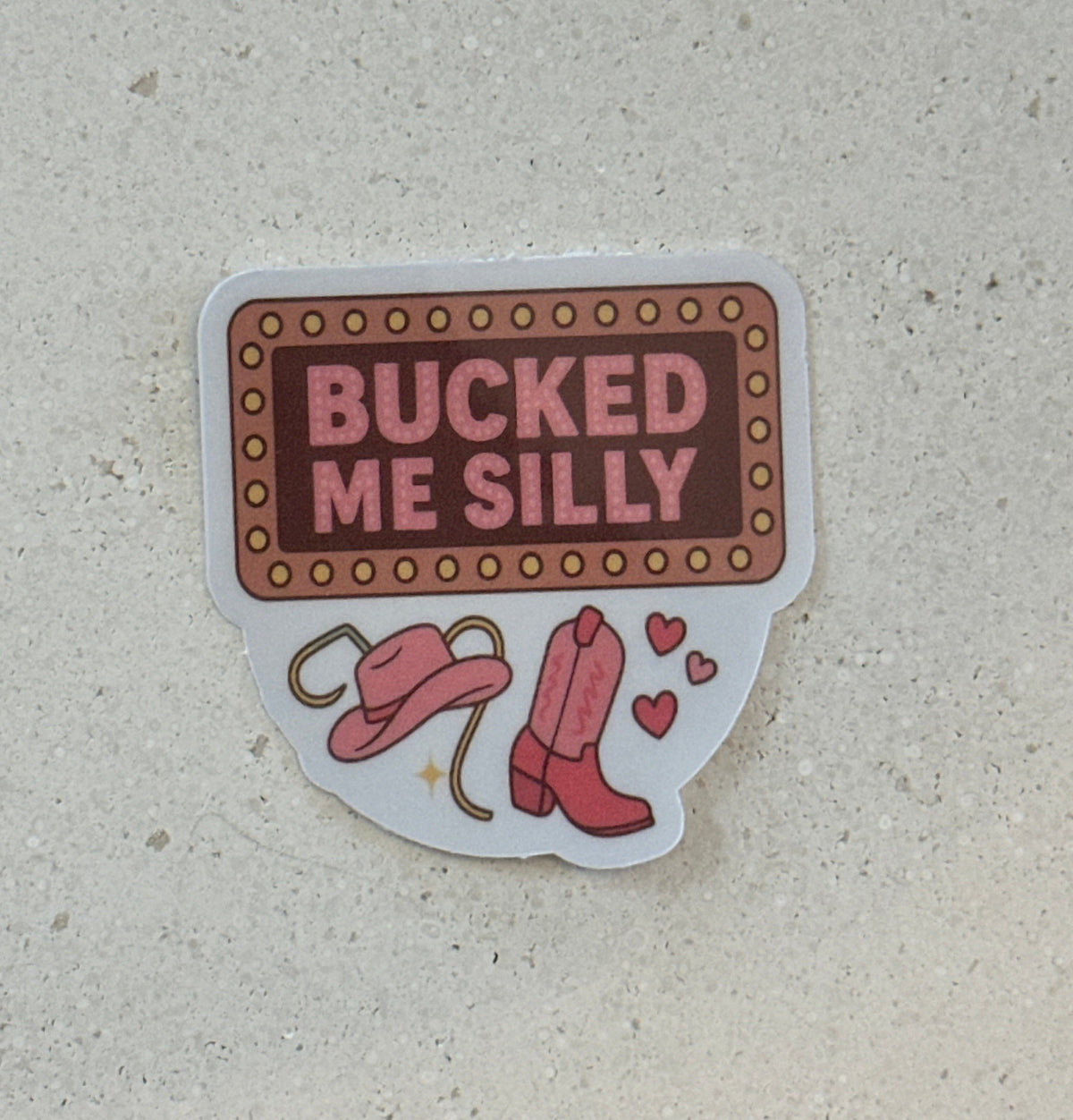Bucked and Silly - Sticker