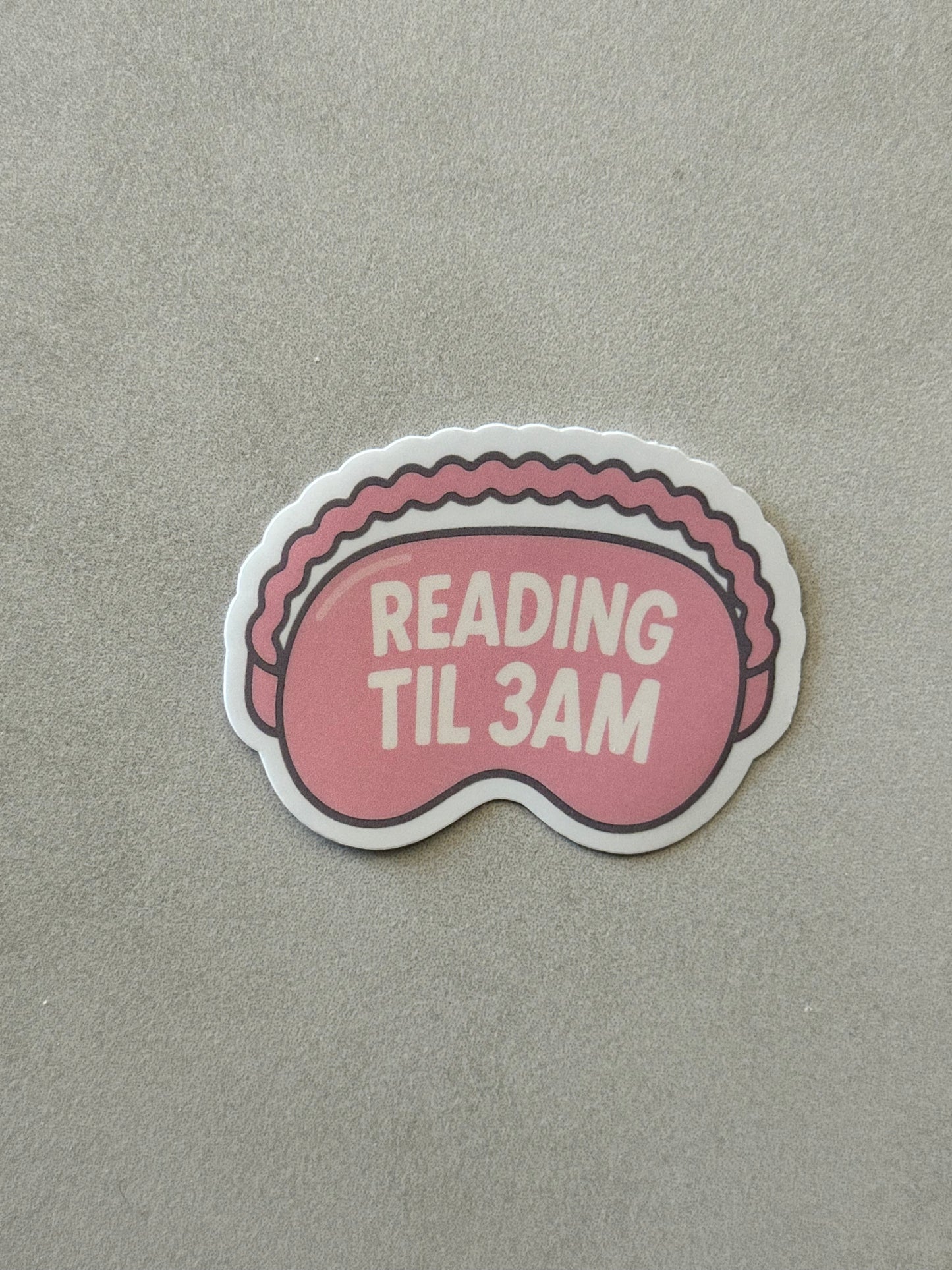 Reading Till 3 AM - Sticker