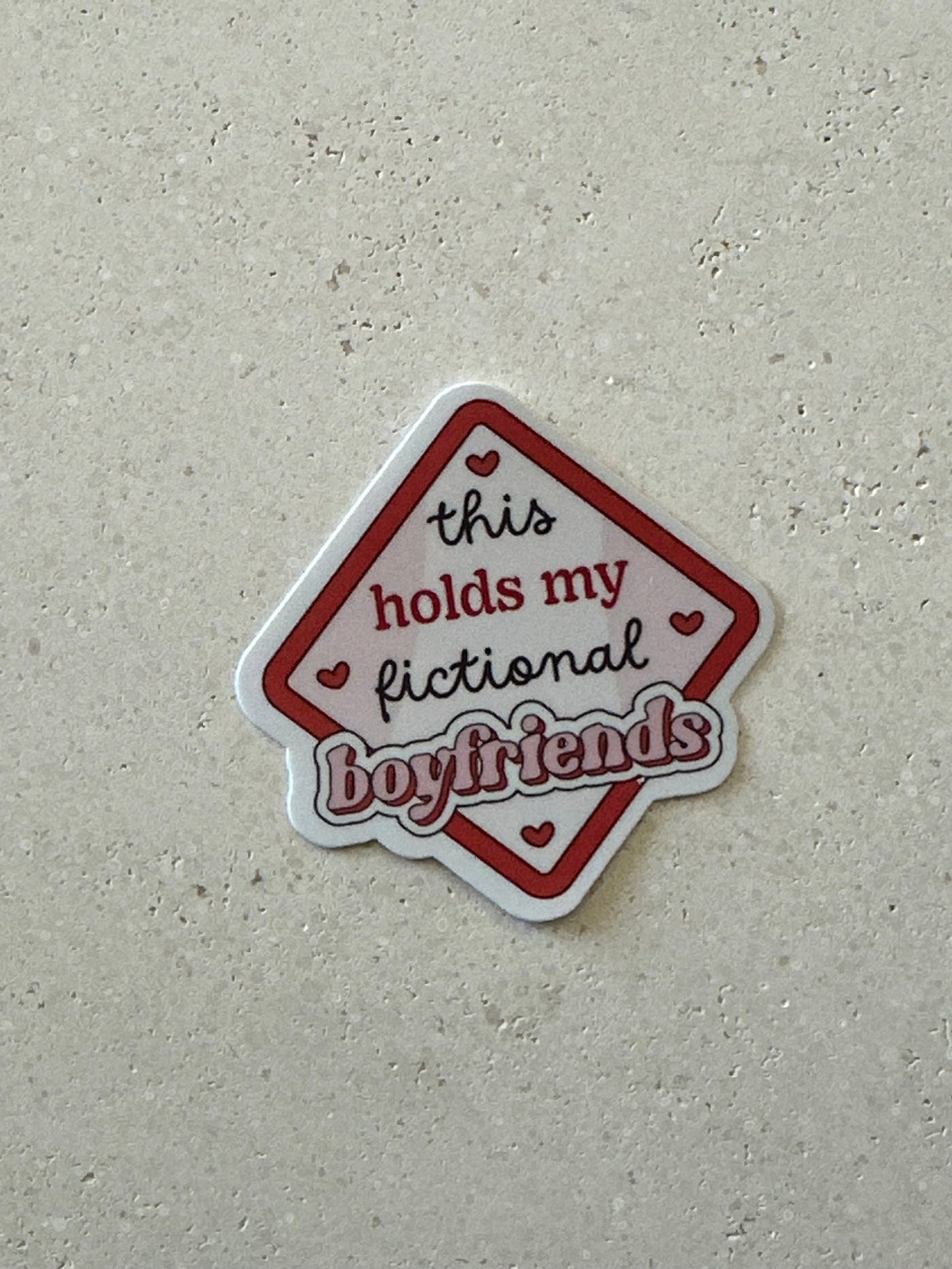 This Holds my Fictional Boyfriends - Sticker