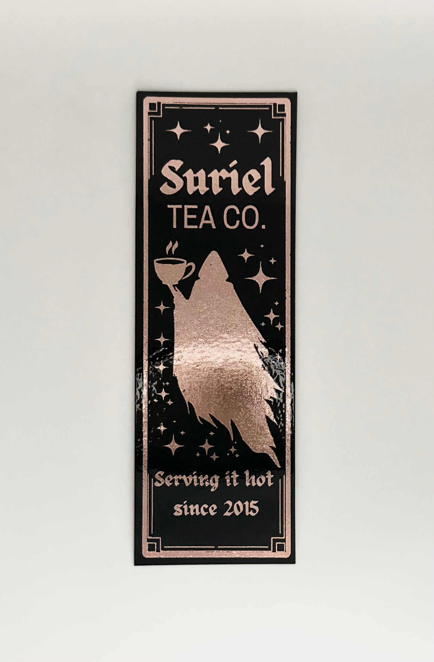 Suriel Tea Co. - Foil Bookmark - (Rose Gold)