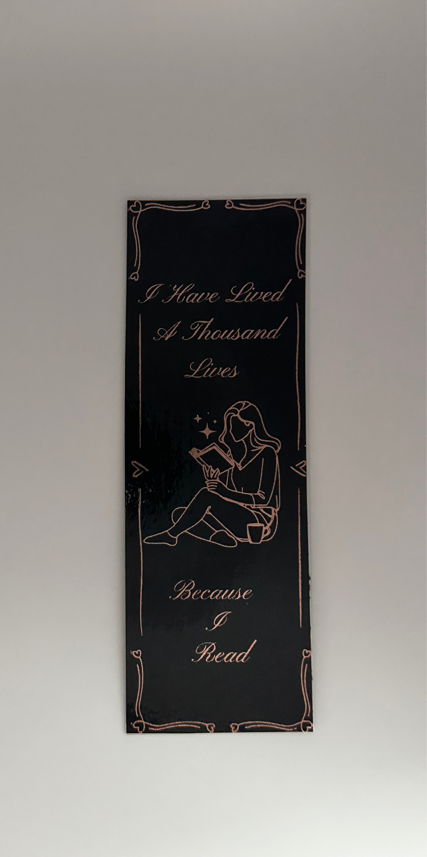 I Have Lived - Foil Bookmark - (Rose Gold)