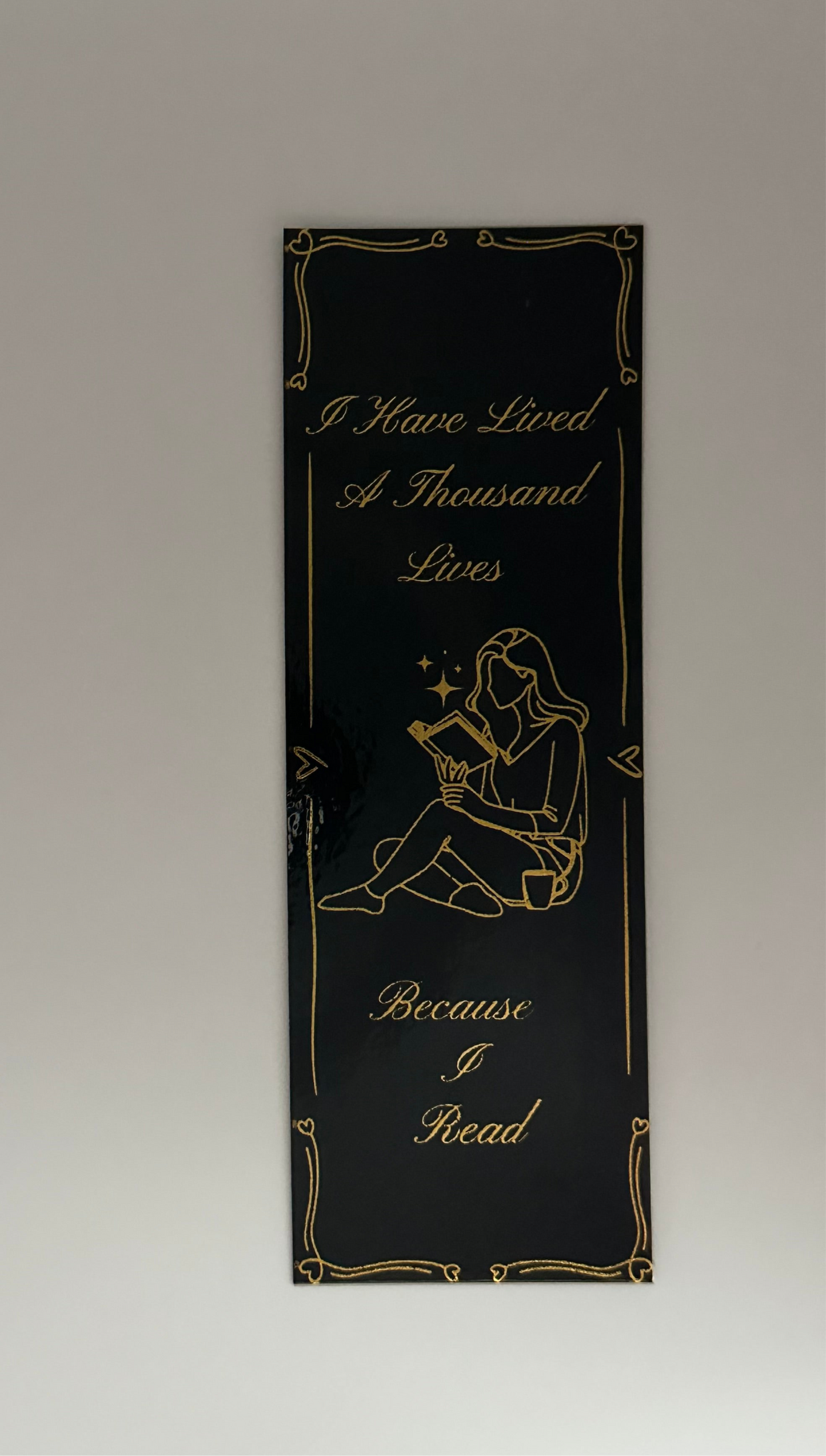 I Have Lived - Foil Bookmark - (Gold)