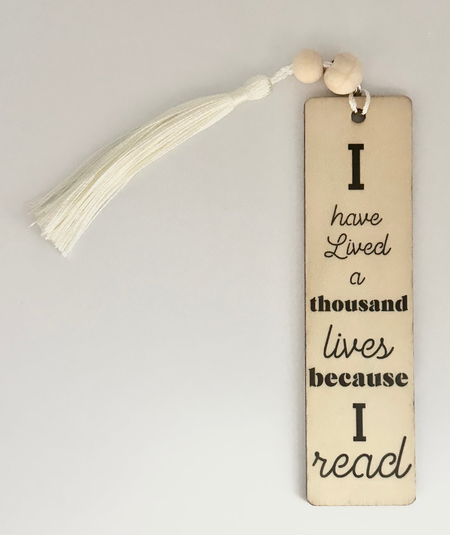 I Have Lived A Thousand Lives - Wood Bookmark - (Linen)