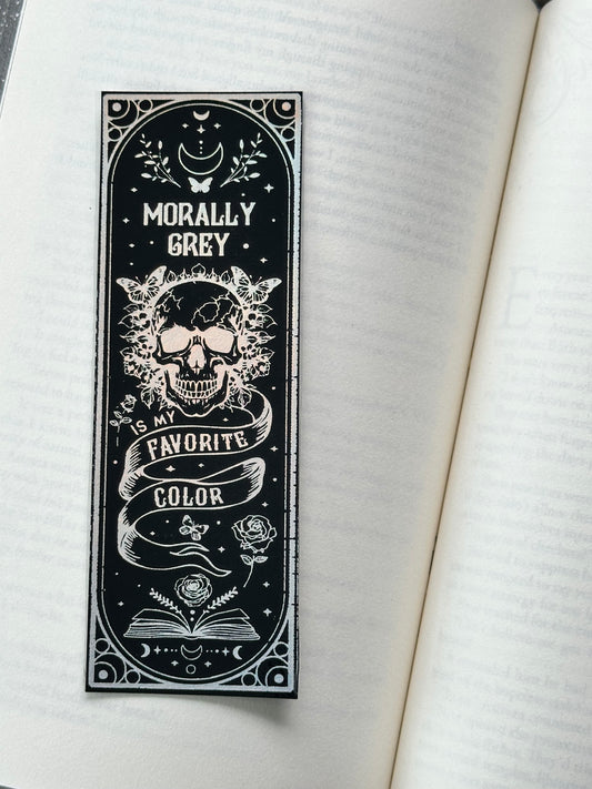 Morally Grey - Foil Bookmark - (Silver Holographic)