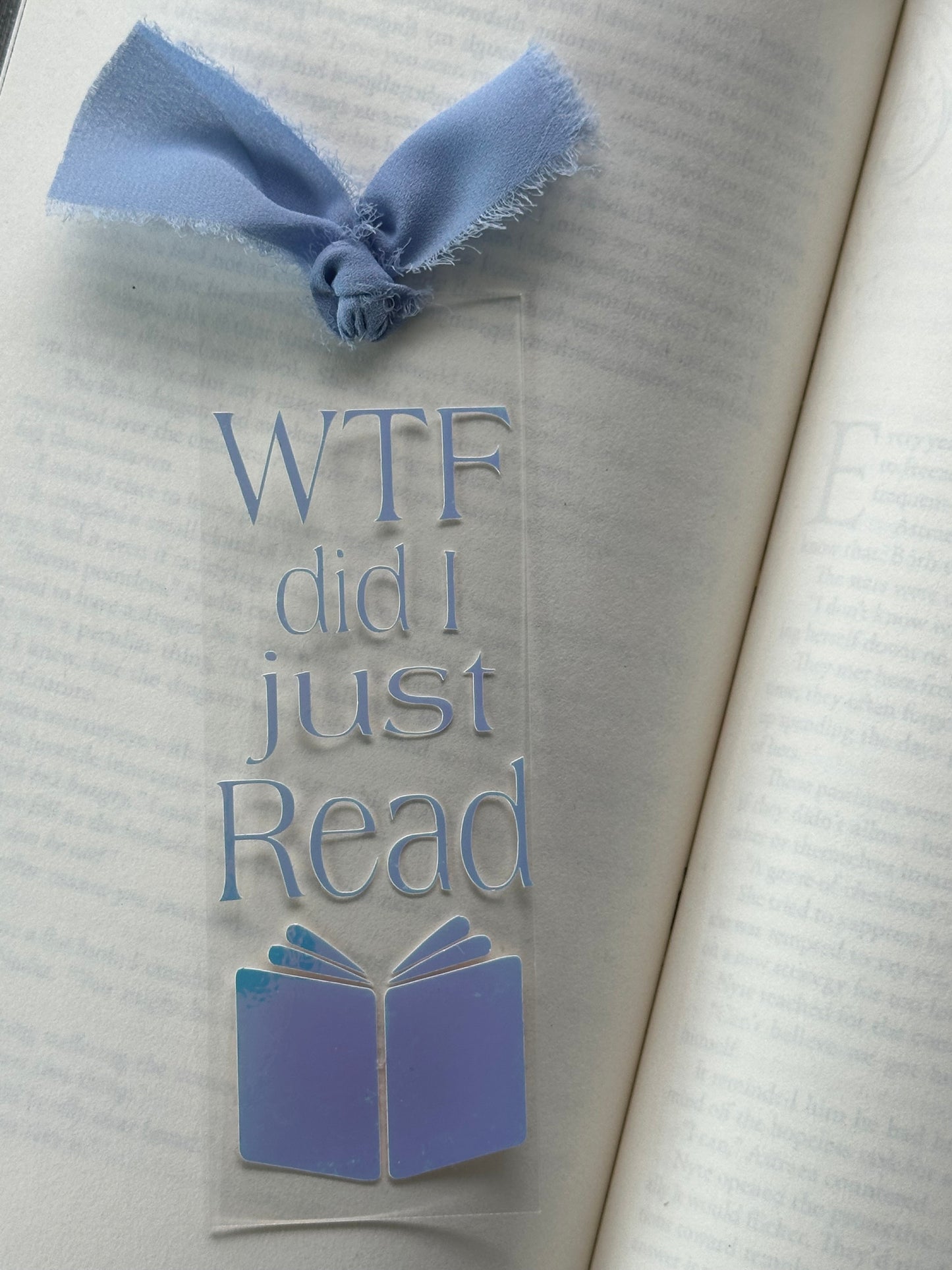 WTF Did I Just Read? - Acrylic Bookmark
