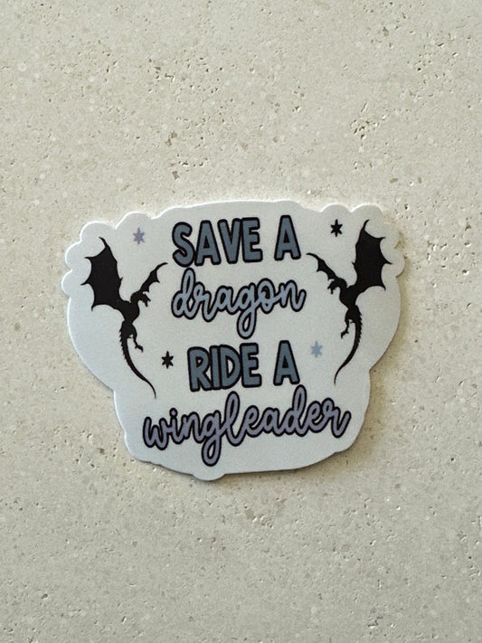 Save A Dragon Ride A Ringleader - Sticker