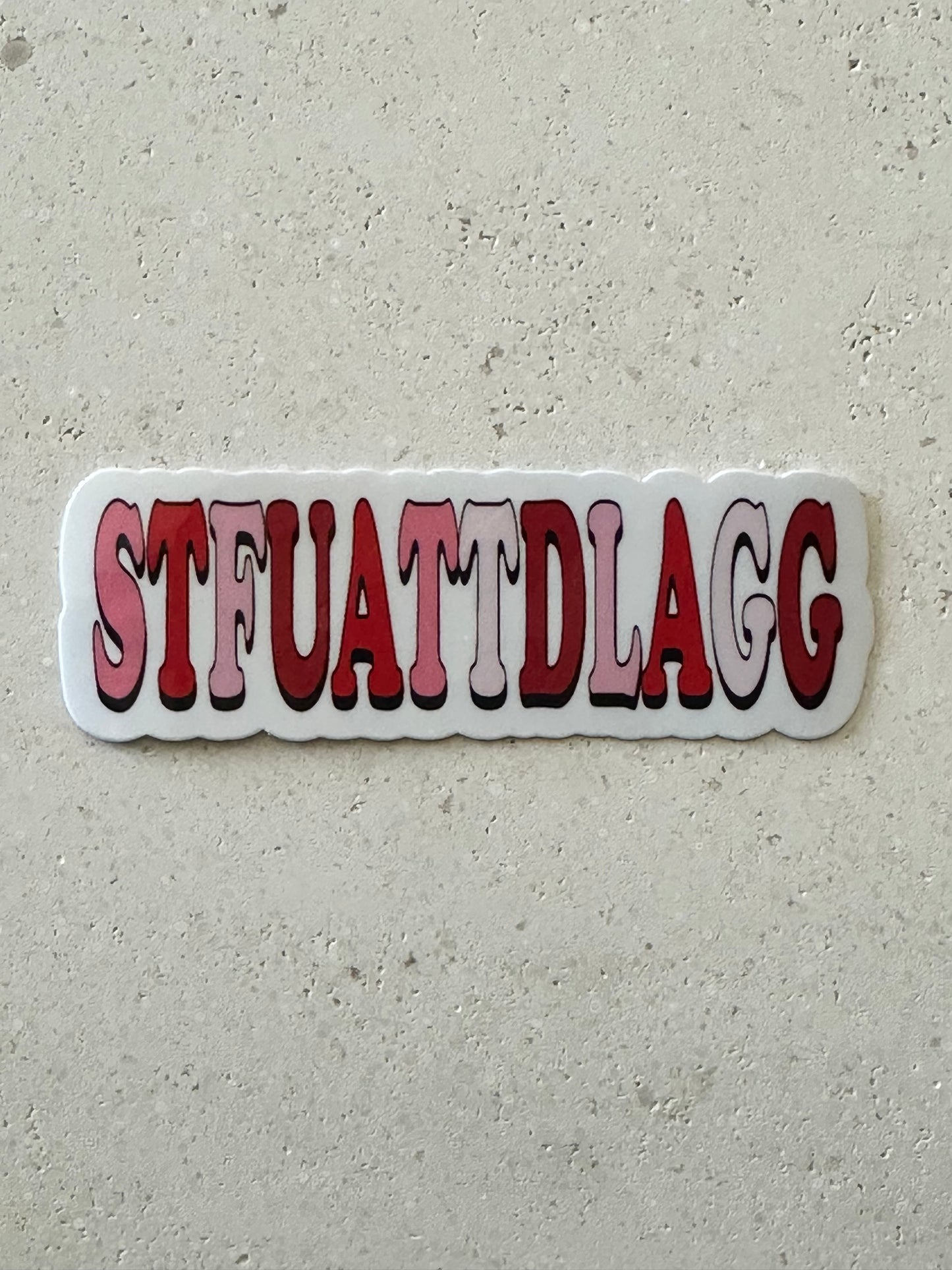 STFUATTDLAGG -Sticker