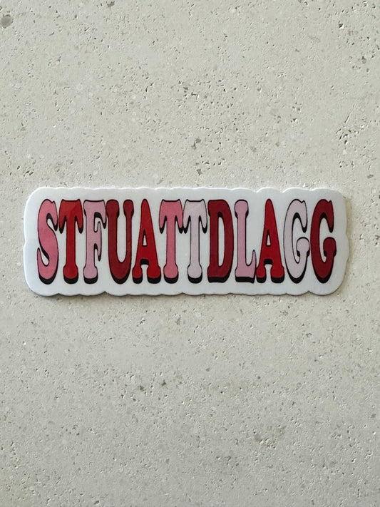 STFUATTDLAGG -Sticker