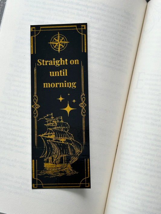 Straight On Until Morning - Foil Bookmark - (Gold)