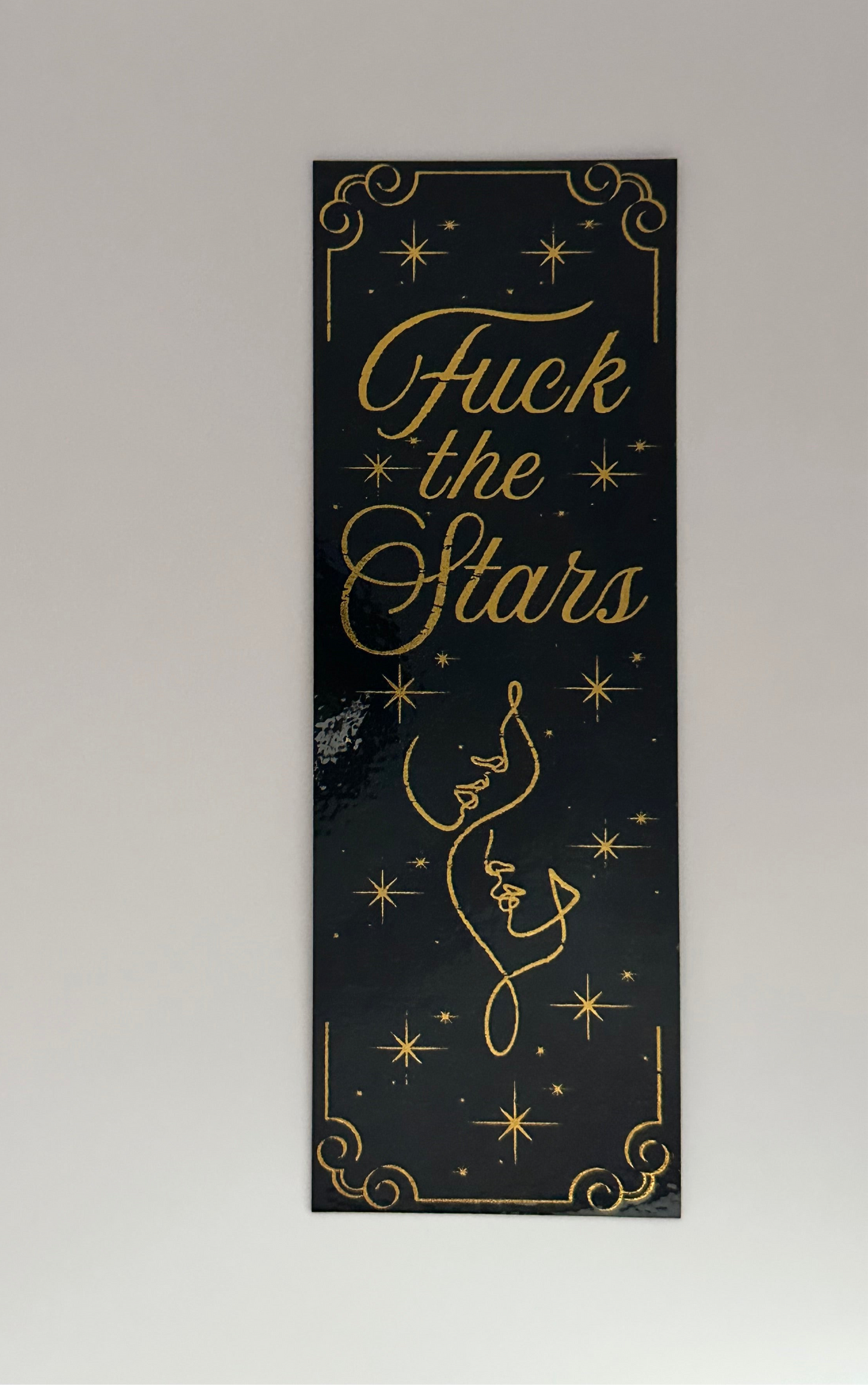 Fuck The Stars - Foil Bookmark - (Gold)