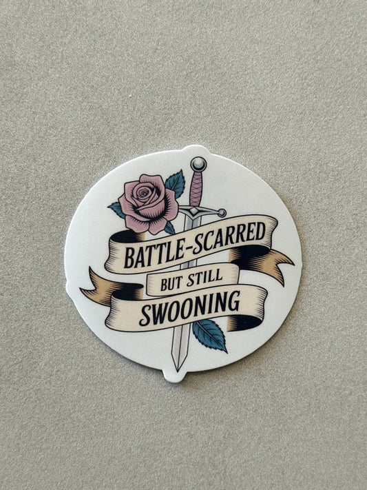 Battle-Scarred But Still Swooning - Sticker