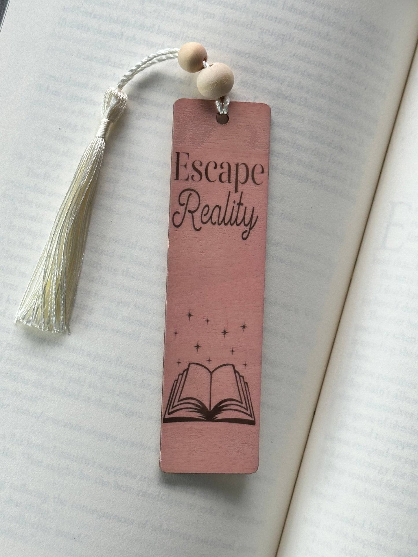 Escape Reality - Wood Bookmark - (Rose)