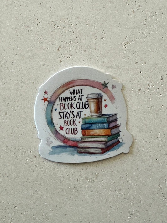 What Happens At Book Club - Sticker