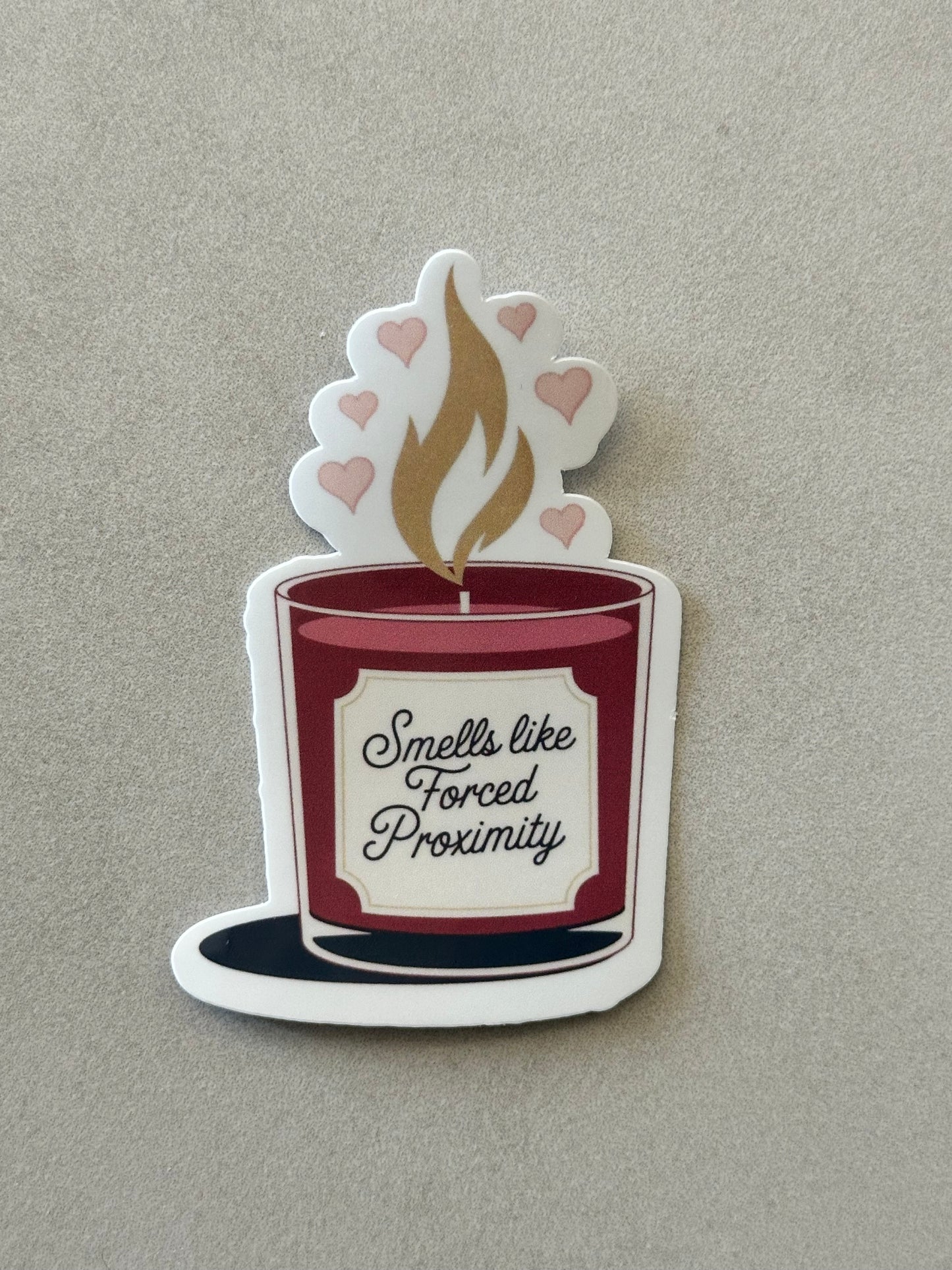 Smells Like Forced Proximity - Sticker
