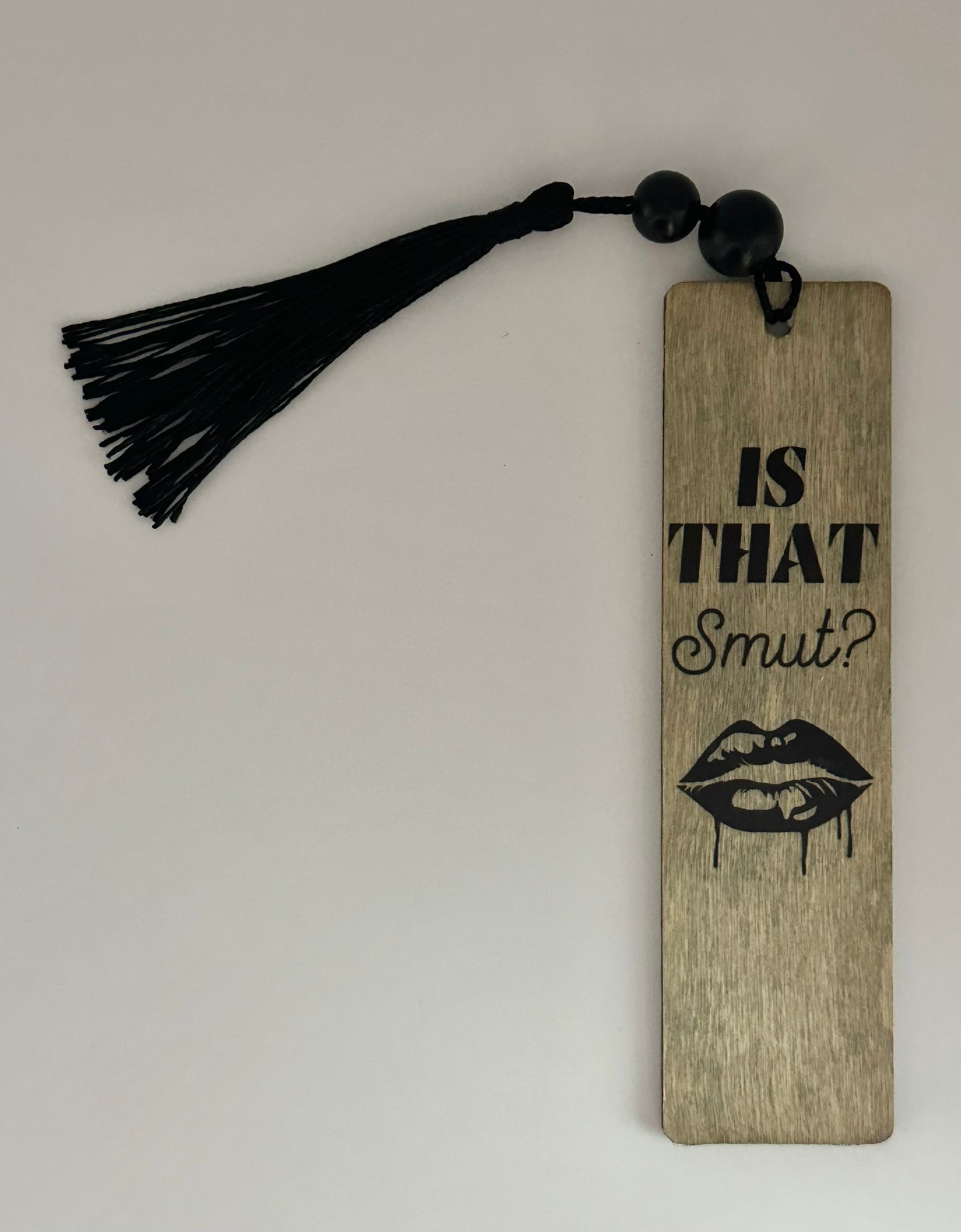 Is That Smut? - Wood Bookmark - (Weathered Grey)