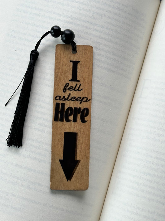 I Fell Asleep Here - Wood Bookmark - (Early American)