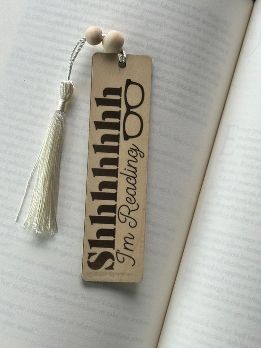 Shhhhhhh I’m Reading - Wood Bookmark - (Linen)