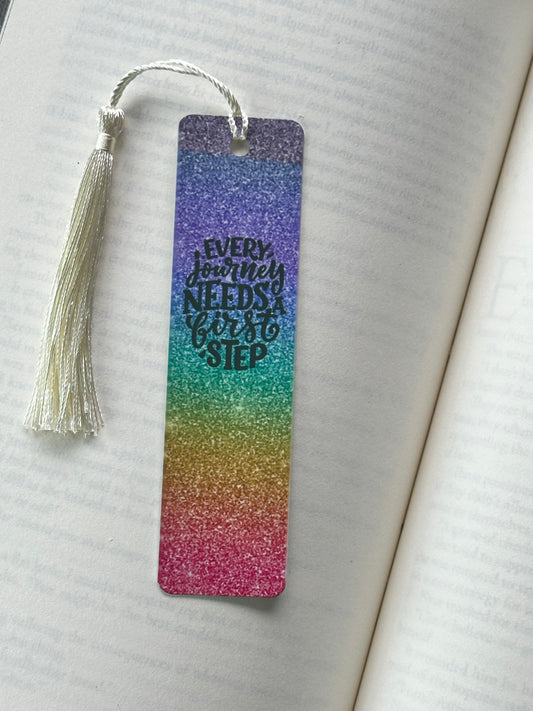 Every Journey Needs A First Step - Metal Bookmark