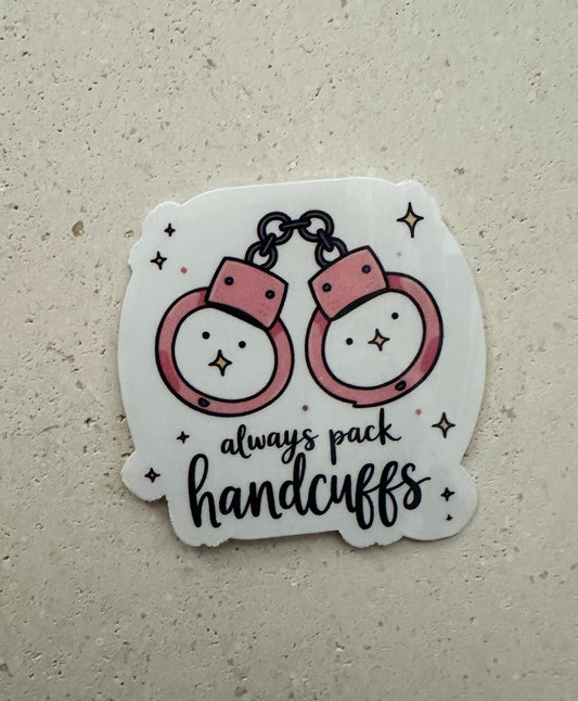 Always Pack Handcuffs - Sticker