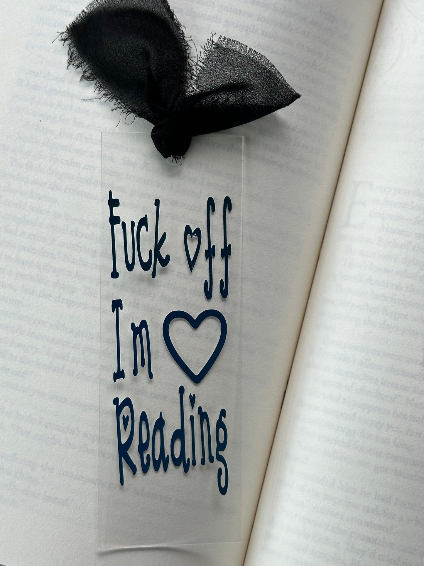 F**k Off I’m Reading - Acrylic Bookmark
