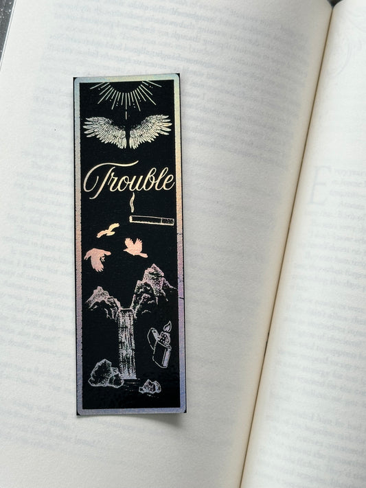 Trouble - Foil Bookmark - (Silver Holographic)