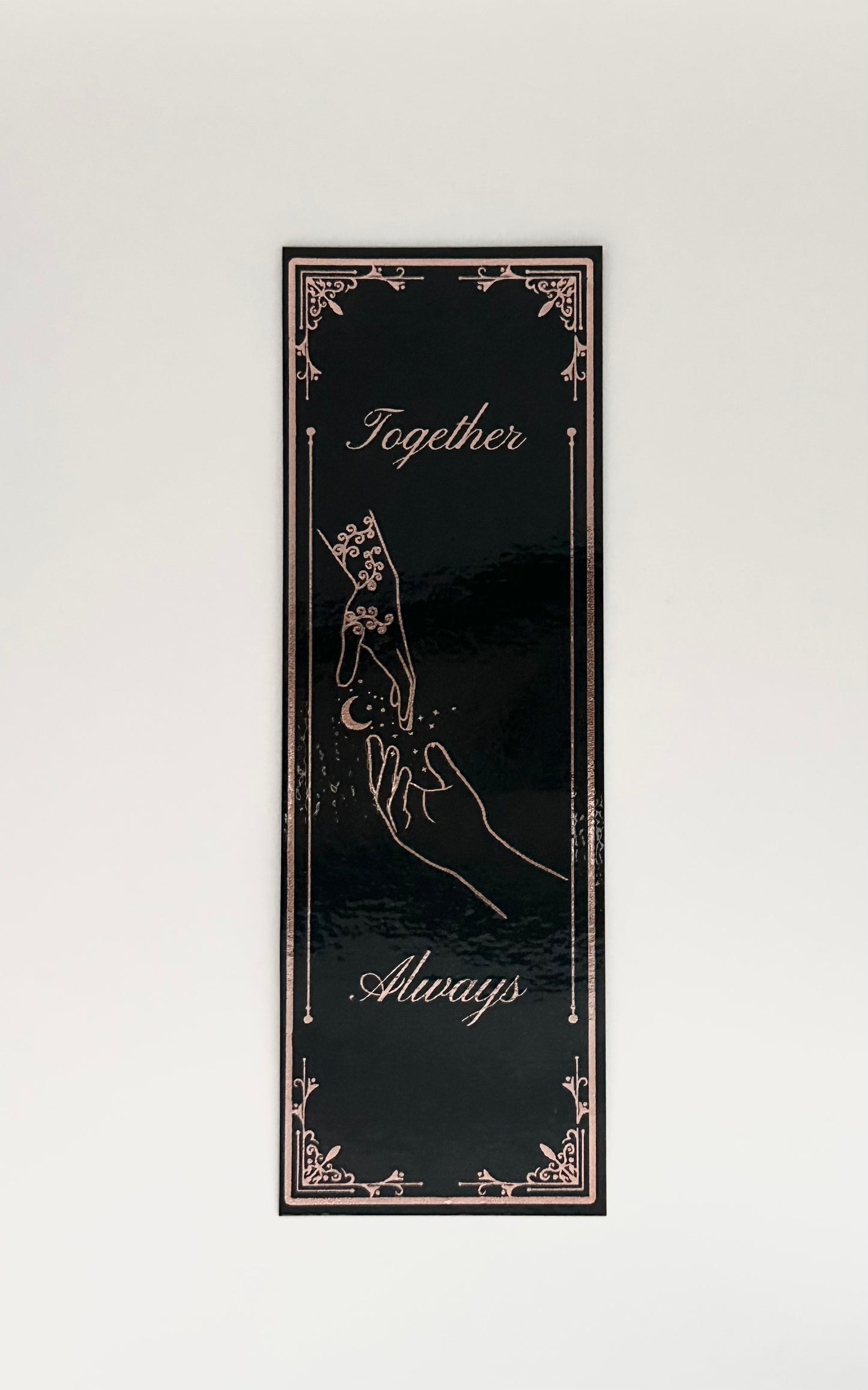 Together Always - Foil Bookmark - (Rose Gold)