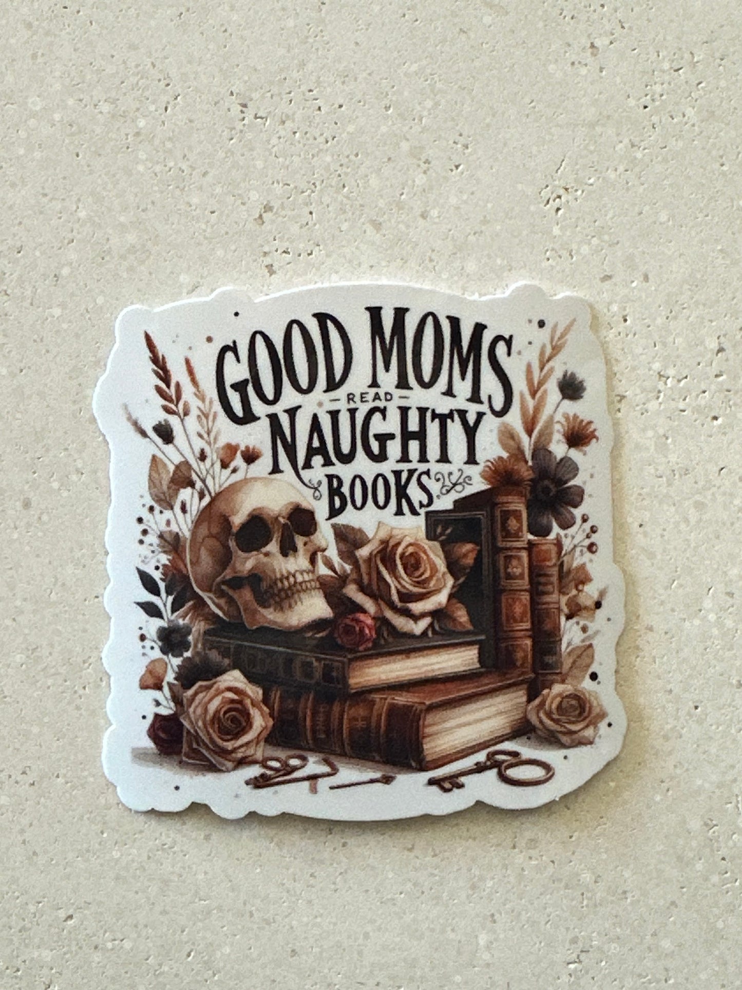 Good Moms Read Naughty Books- Sticker