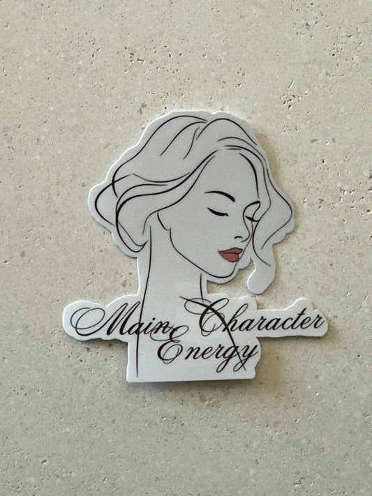 Main Character Energy - Sticker
