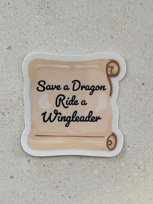 Save A Dragon Ride A Wingleader - Sticker