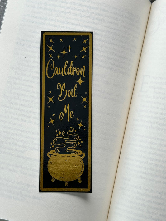 Cauldron Boil Me - Foil Bookmark - (Gold)