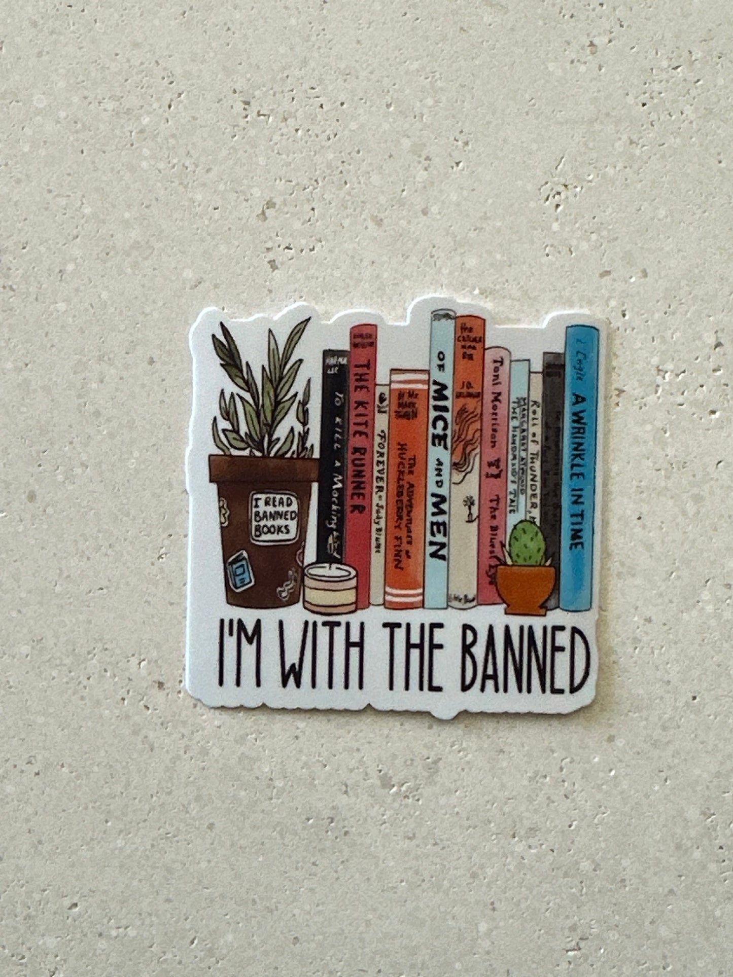 I’m With The Banned - Sticker