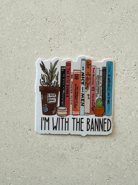 I’m With The Banned - Sticker