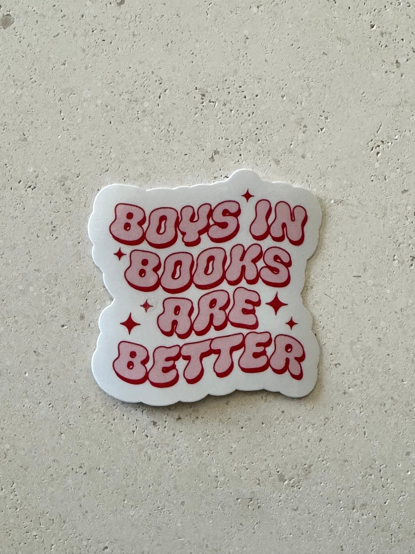 Boys In Books Are Better - Sticker