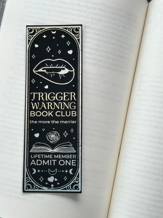 Trigger Warning Book Club - Foil Bookmark - (Silver Holographic)