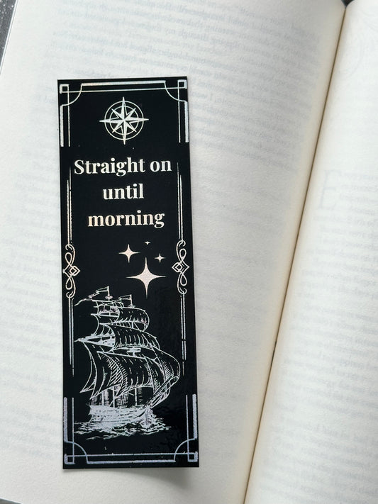 Straight On Until Morning - Foil Bookmark - (Silver Holographic)
