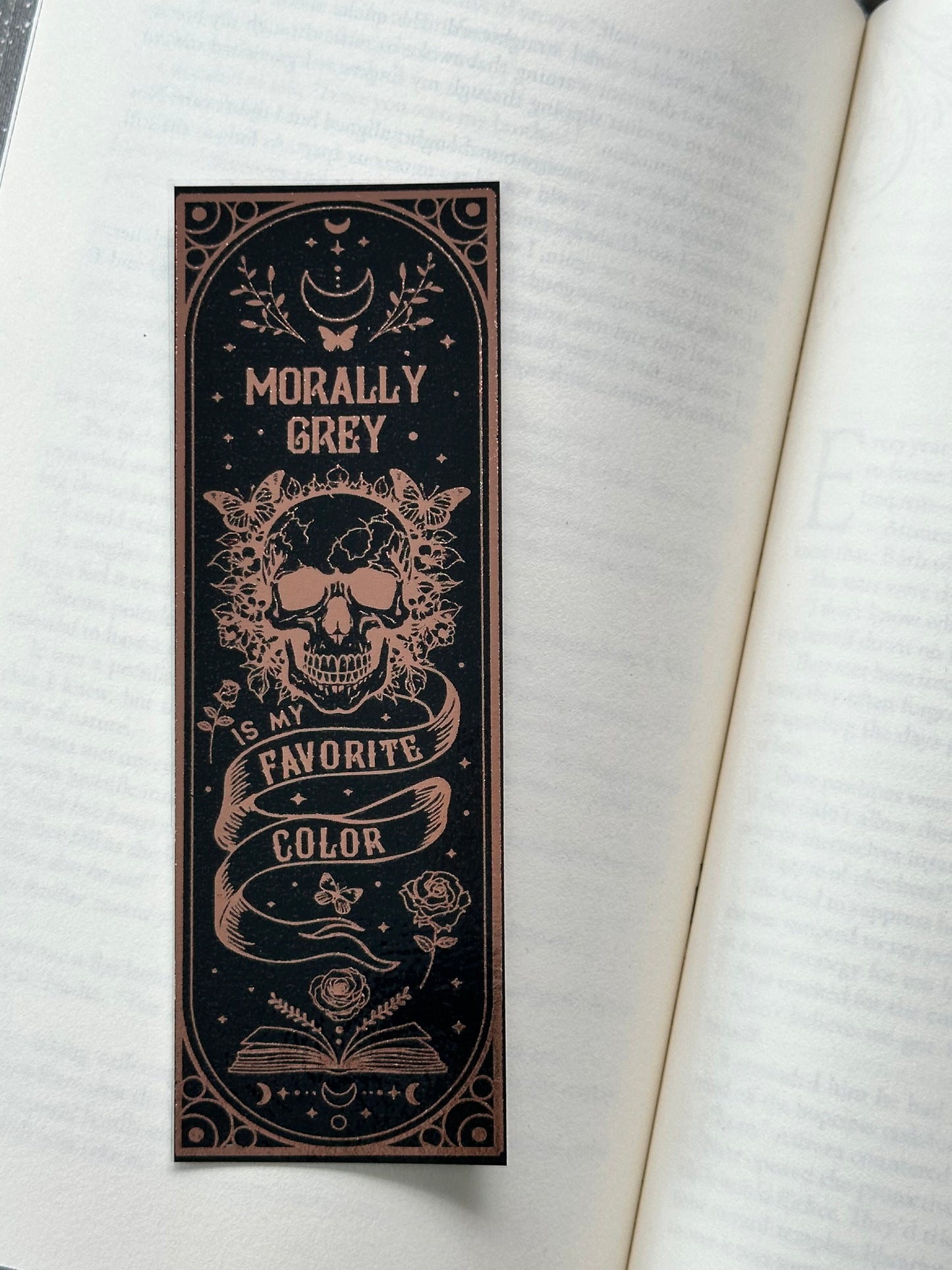 Morally Grey - Foil Bookmark - (Rose Gold)