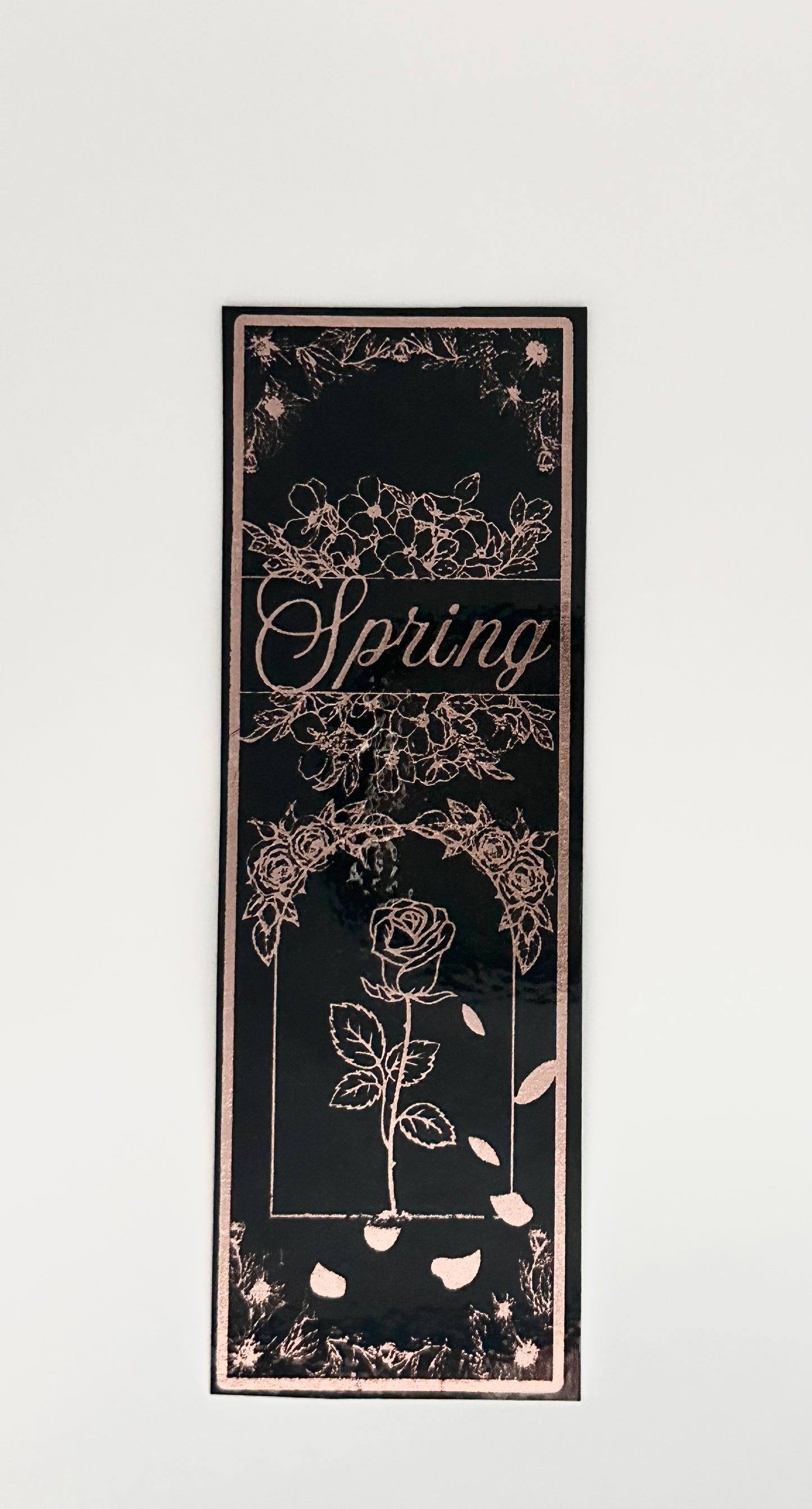 Spring - Foil Bookmark - (Rose Gold)