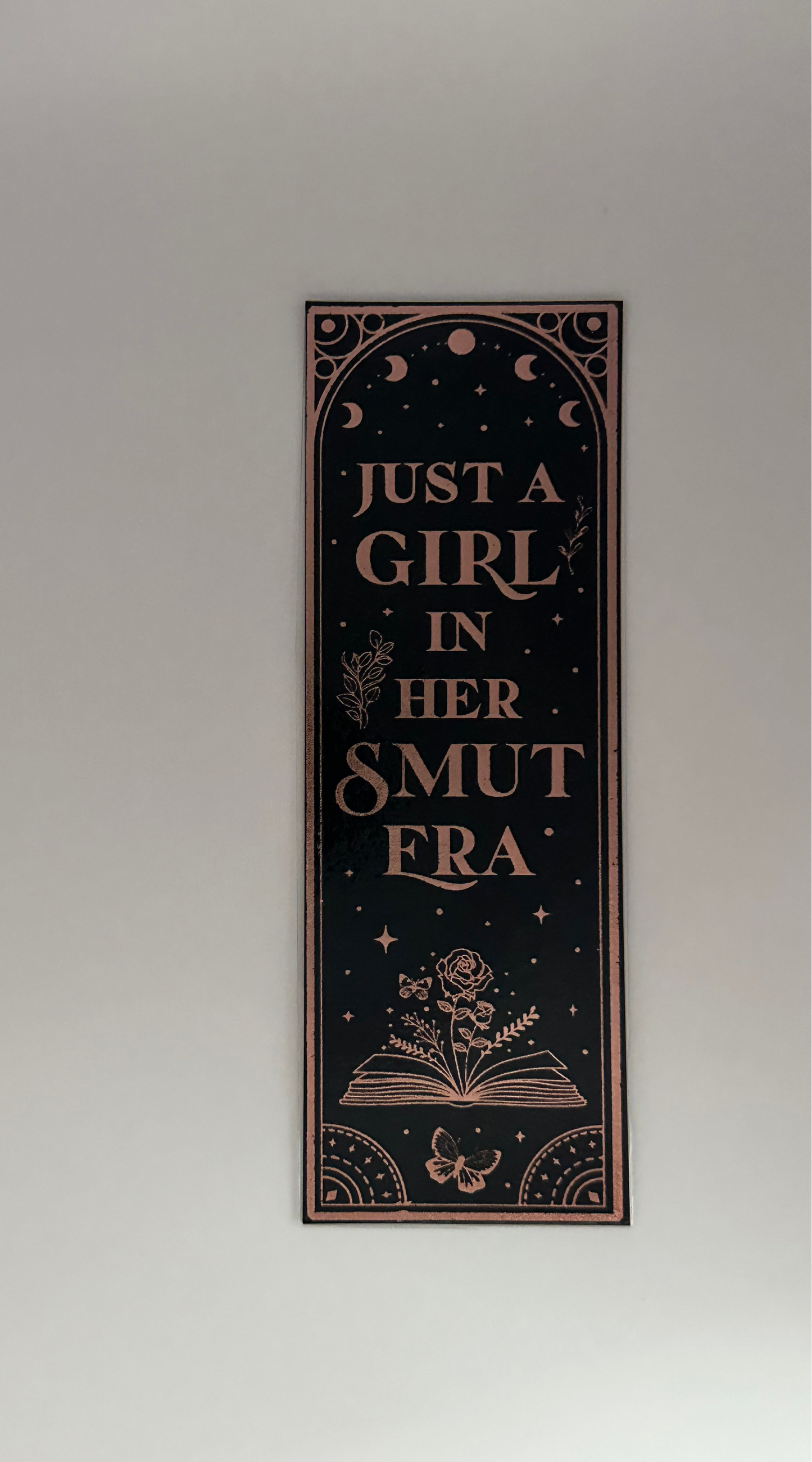 Just A Girl - Foil Bookmark - (Rose Gold)
