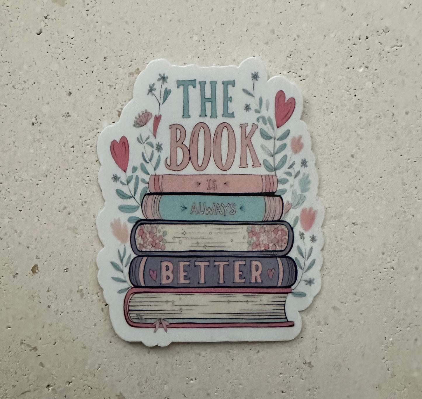 The Book Is Always Better - Sticker