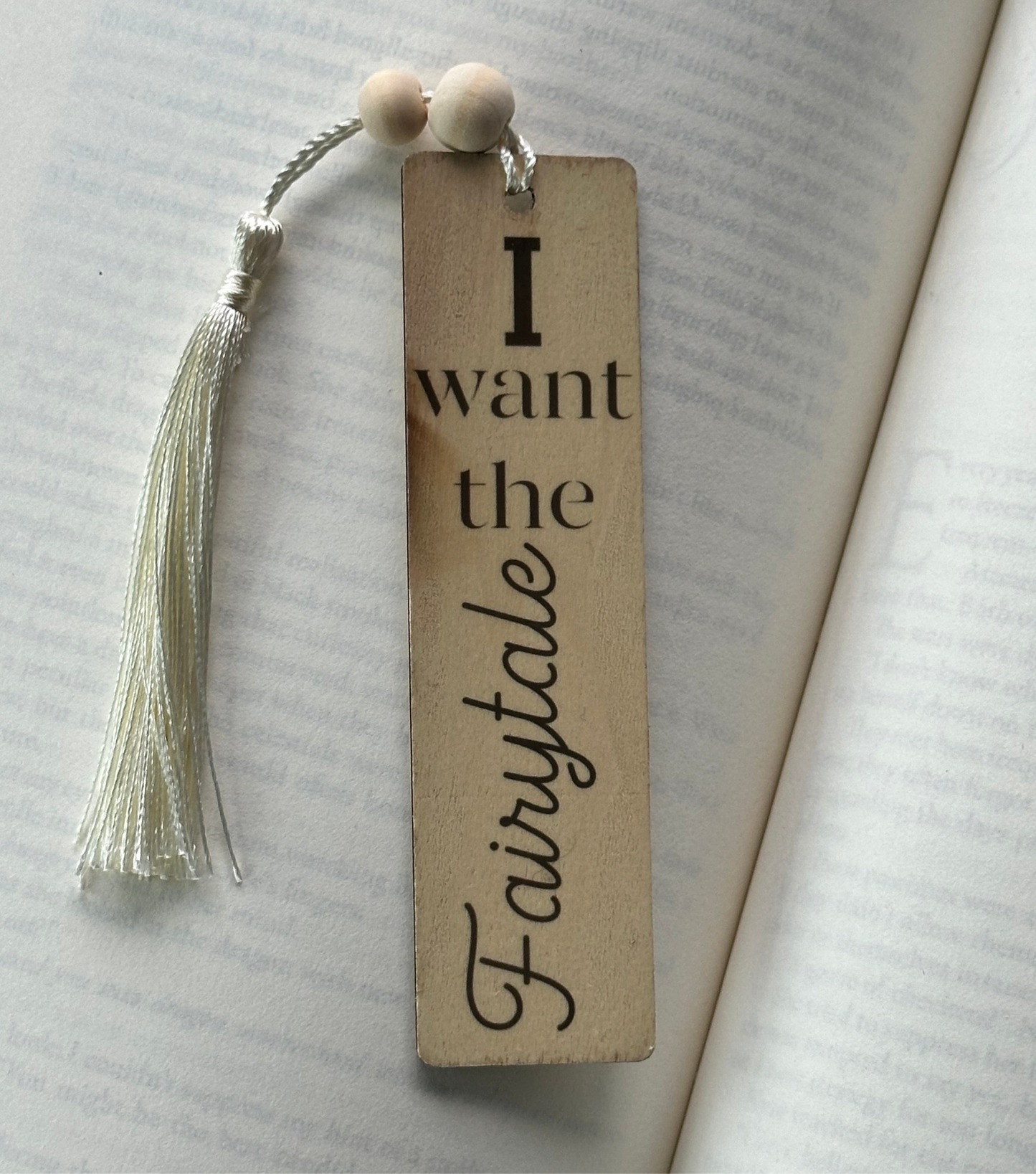 I Want The Fairytale - Wood Bookmark - (Linen)