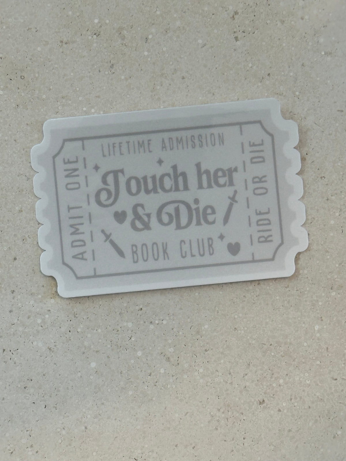 Touch Her & Die Book Club Trope Ticket - Grey - Sticker