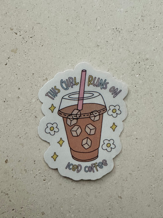 This Girl Runs On Iced Coffee - Sticker