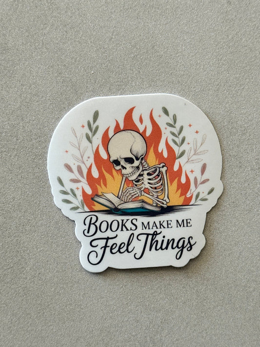 Books Make Me Feel Things - Sticker
