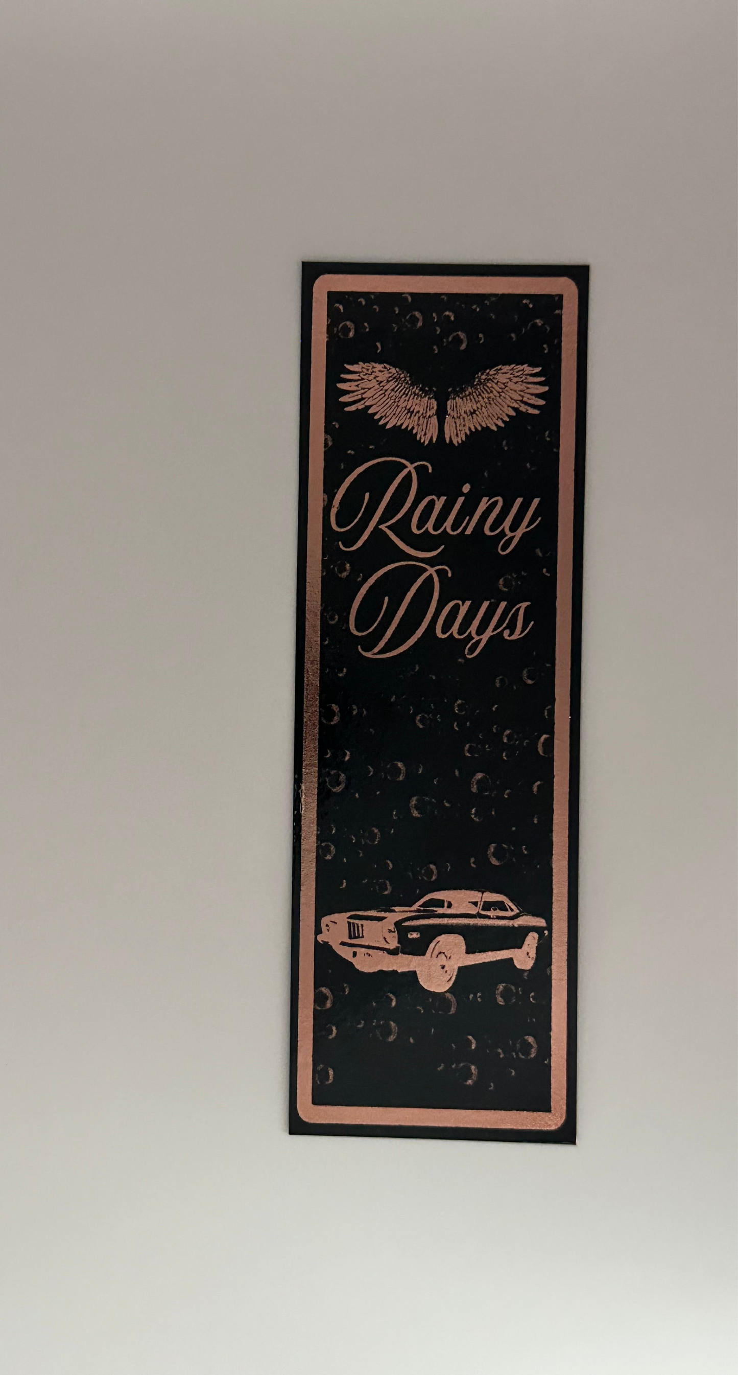 Rainy Days - Foil Bookmark - (Rose Gold)