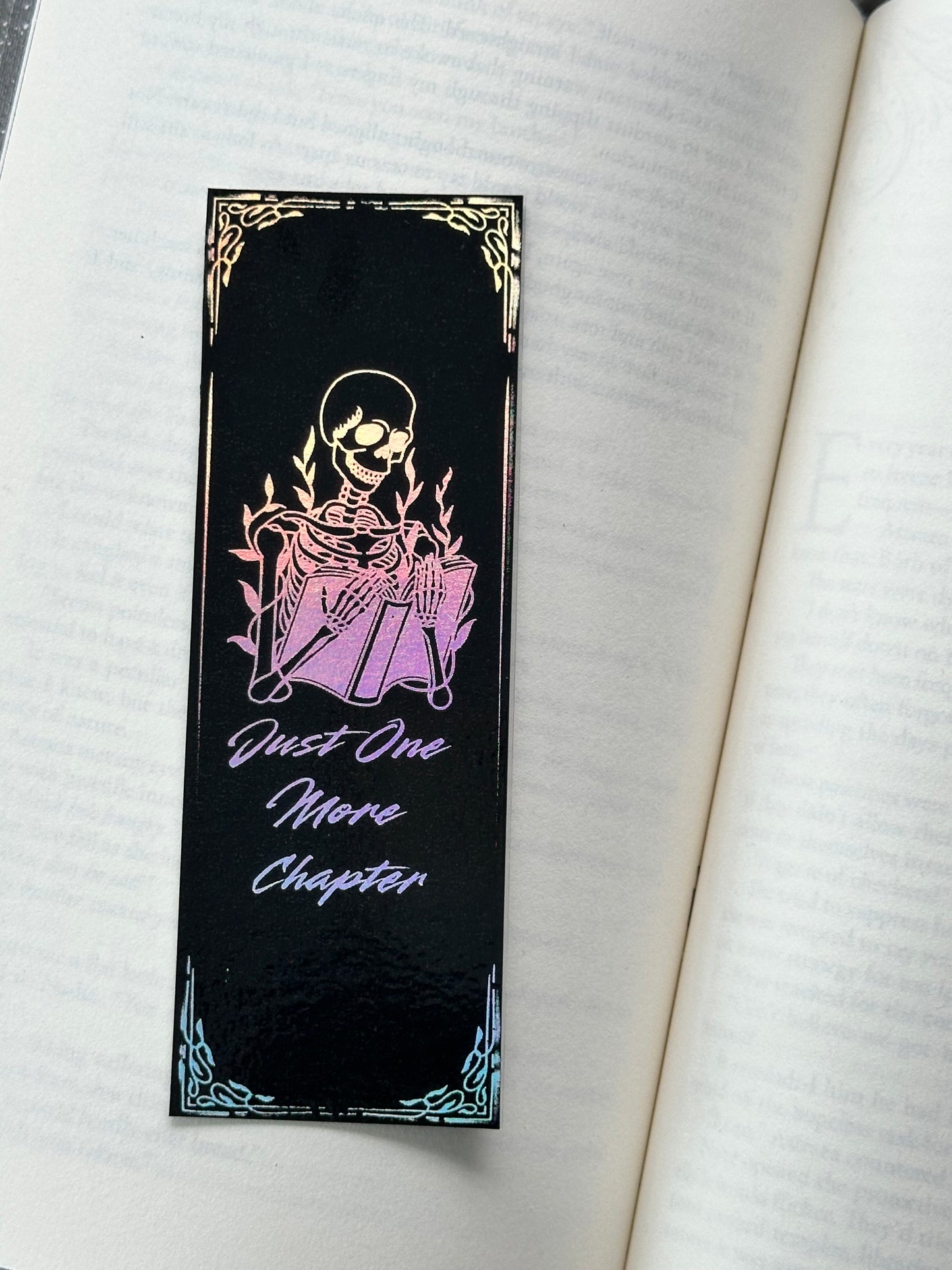 Just One More Chapter - Foil Bookmark - (Silver Holographic)
